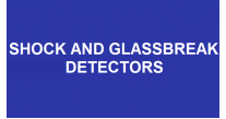 Shock and Glassbreak Detectors
