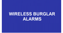 Wireless Burglar Alarms